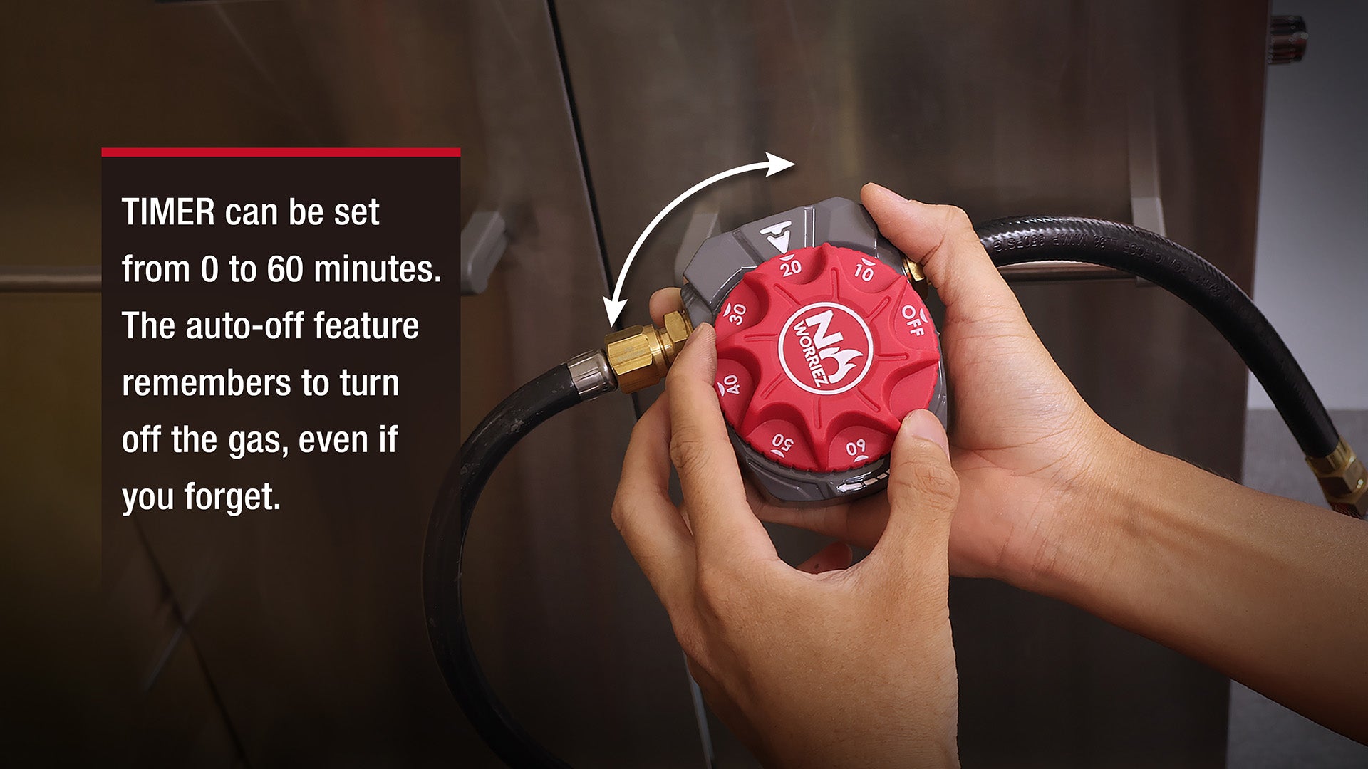 No Worriez gas timer can be set from 0 to 60 minutes and auto-off to turn off the gas